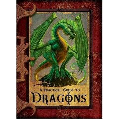 A Practical Guide to Dragons, by Lisa Trumbauer